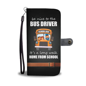 Be Nice To The Bus Driver